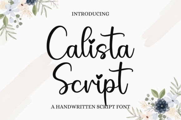 Calista Script: The Handwritten Typeface for Authentic Brand Identity