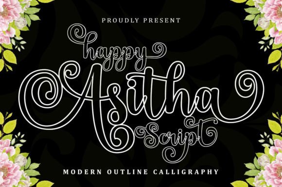 Happy Asitha Script: The Modern Typeface That Elevates Campaign Visuals