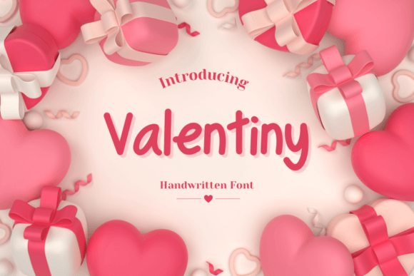 Valentiny: The Friendly Handwritten Typeface for Campaign Design